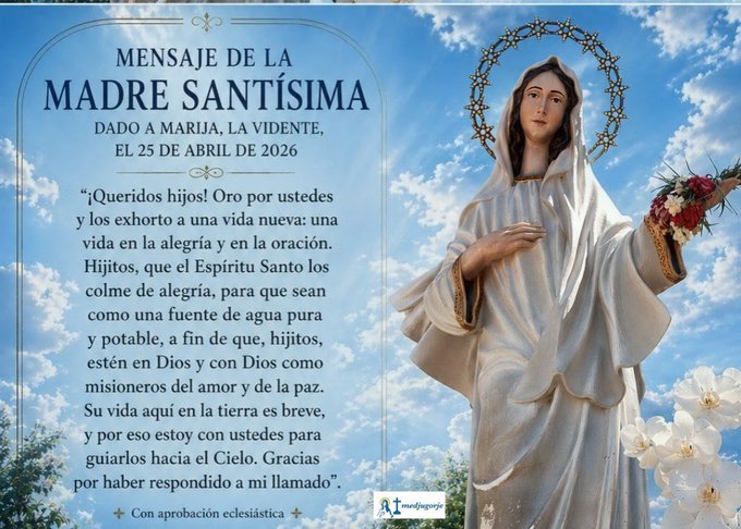 MisionPredicar's tweet photo. Mensaje de la Virgen Maria del 25 de Abril de 2026 en Medjugorje Bosnia Herzegovina https://t.co/LAGTKwIpvl