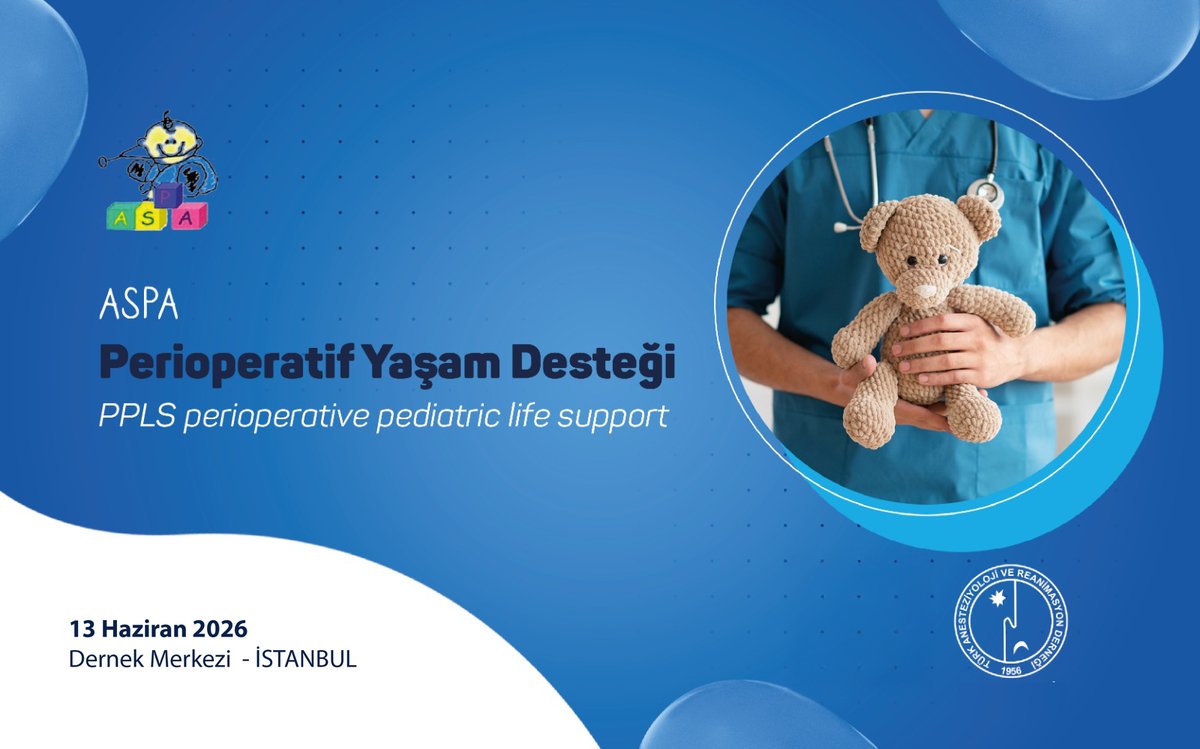 tard_tr's tweet photo. TARD ve Asian Society of Paediatric Anesthesiologists (ASPA) iş birliği ile düzenlenecek olan “Pediyatrik Perioperatif Yaşam Desteği (PPLS) Kursu” İstanbul TARD Dernek Merkezi Eğitim Salonu’nda 13 Haziran 2026 Cumartesi günü gerçekleştirilecektir.

https://t.co/mSjrFdIhjV https://t.co/om3TZ6WTtu