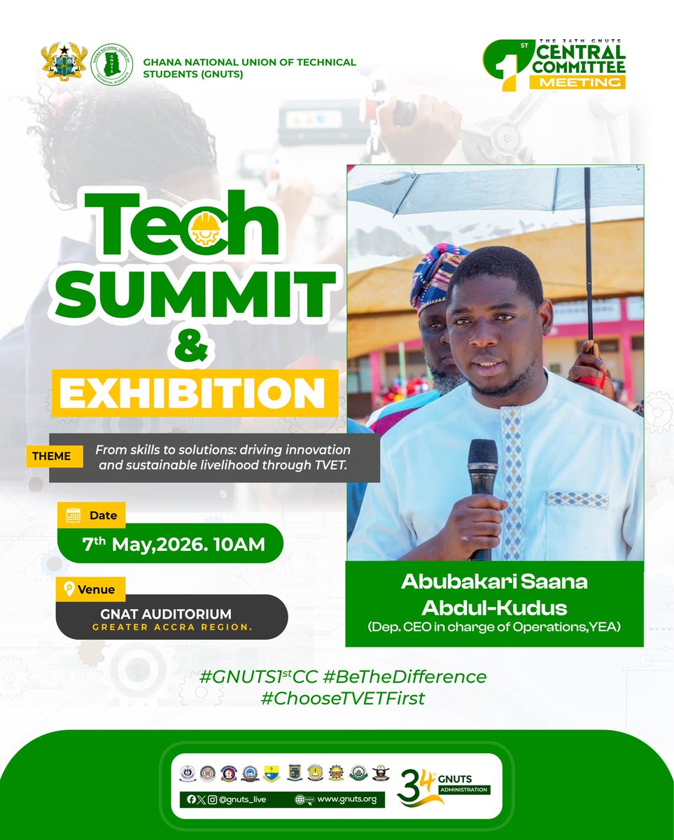 GNUTS_LIVE's tweet image. GNUTS Tech Summit 2026!
🎤 Abubakari Saana Abdul‑Kudus (Deputy CEO, YEA) joins as speaker.

📅 7 May | 10 AM
📍 GNAT Auditorium, Accra
🎯 Theme: From skills to solutions.

#GNUTS1stCC #BeTheDifference #ChooseTVETFirst