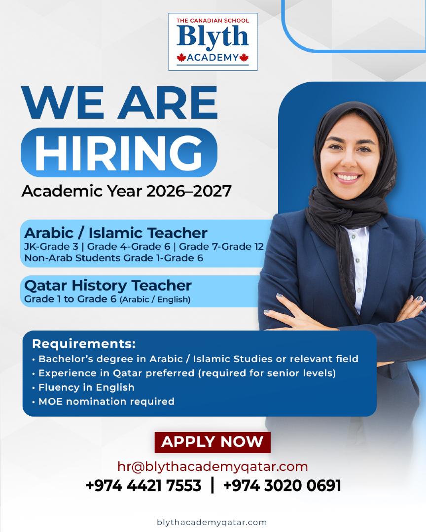 BlythQatar's tweet image. #WeAreHiring qualified and experienced educators to join our Arabic &amp;amp; Islamic Department for the academic year 2026–2027 at Blyth Academy! 
✉ hr@blythacademyqatar.com
📞 +974 4421 7553 | +974 3020 0691
🌐 blythacademyqatar.com
 #TeacherJobs #BlythAcademyQatar
