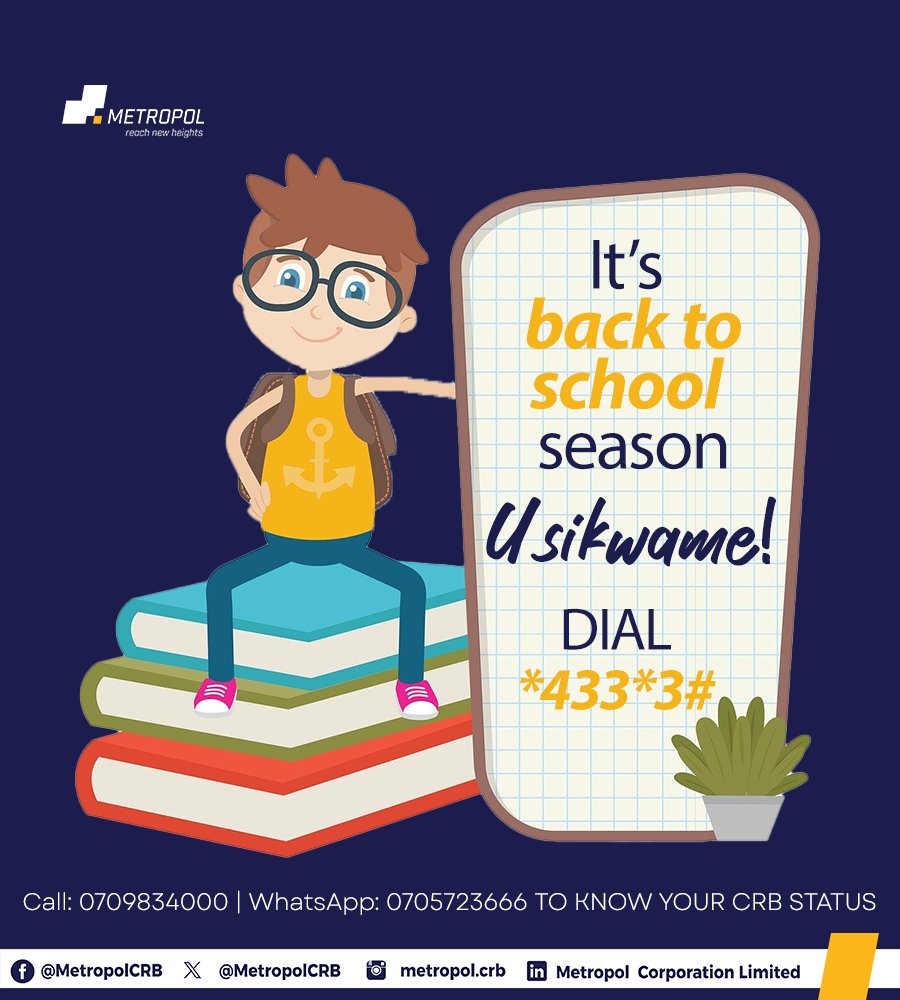 MetropolCRB's tweet image. Ukikwama, dial *433# tukusort. Jua status yako mapema, it’s a smart safety step you shouldn’t delay. Take action today.
#stayupdated #BackToSchool #UsikwameKupataLoan