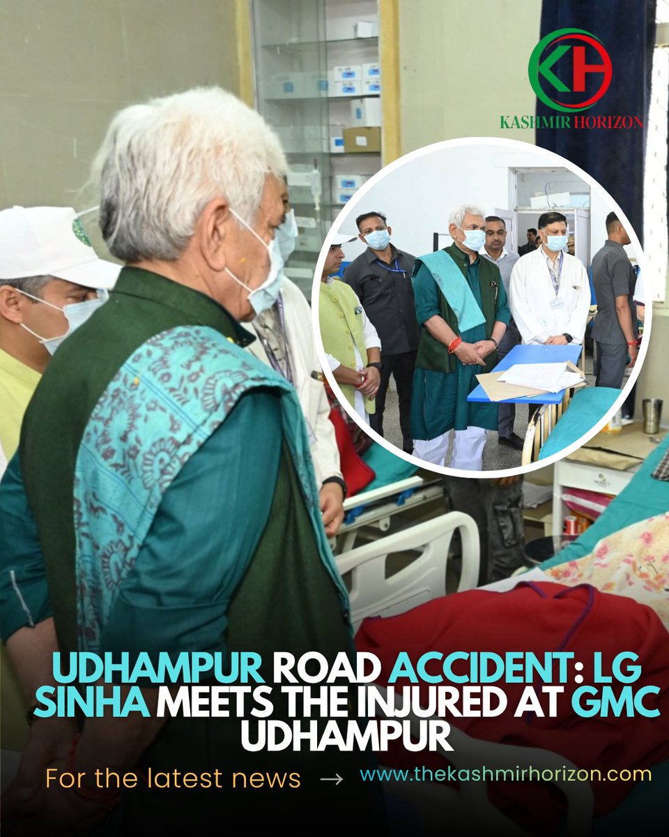 KashmirHorizon's tweet image. #Udhampur Road #Accident: LG @manojsinha_ meets the injured at #GMC Udhampur 

@diprjk
@OfficeOfLGJandK
 thekashmirhorizon.com/2026/04/27/lg-…