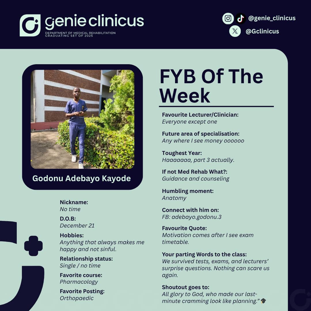 GClinicus's tweet photo. *FYB OF THE WEEK — GODONU ADEBAYO KAYODE* ✨

*No time* ⏱️

No noise. Just survival mode activated.
From Part 3 wahala to last-minute miracles — still standing solid.

“Motivation comes after I see exam timetable.” 😭

Anywhere money dey? That’s the direction 💰

Calm. Unbothered https://t.co/0ED9GIX0OF