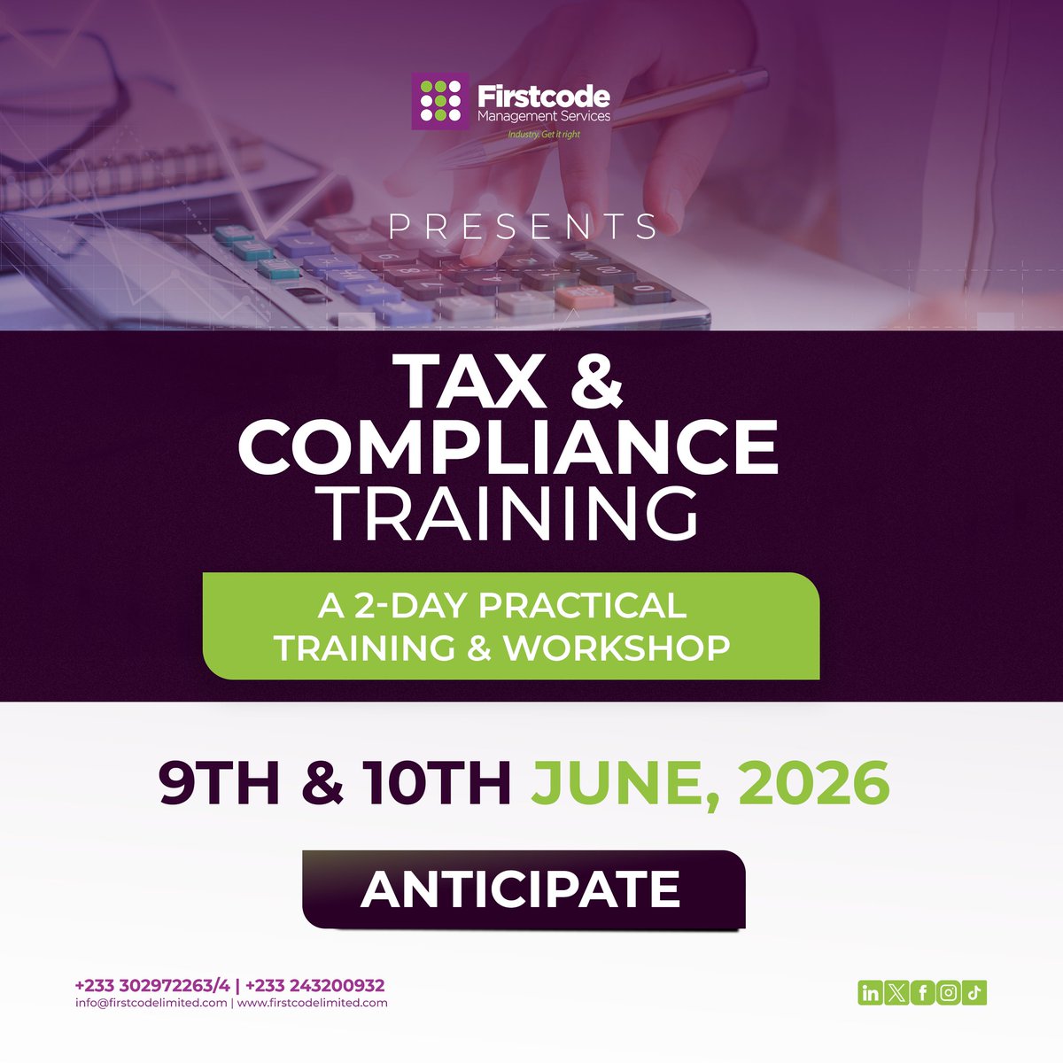 Firstcodegh's tweet photo. Firstcode Management Services announces a 2-Day Practical Tax &amp; Compliance Training &amp; Workshop on the 9th &amp; 10th June, 2026. 

Stay tuned for details. 

Anticipate!

#FirstcodeManagementServices #Tax #Compliance #ProfessionalDevelopment #Training https://t.co/plBInkglrx