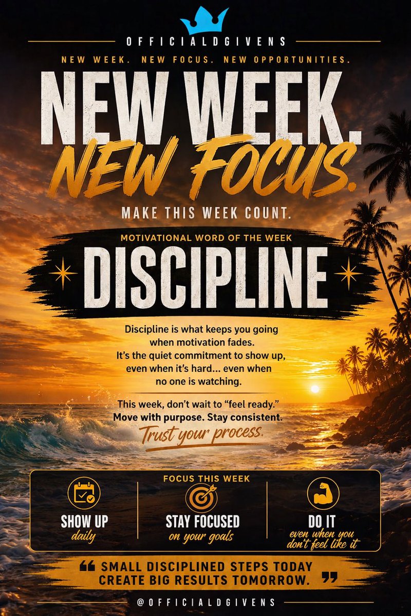 officialdgivens's tweet image. This week, don’t wait to “feel ready.”
Move with purpose. Stay consistent. Trust your process.  #DisciplineWins #StayFocused #NewWeekNewGoals #TrustTheProcess #KeepShowingUp