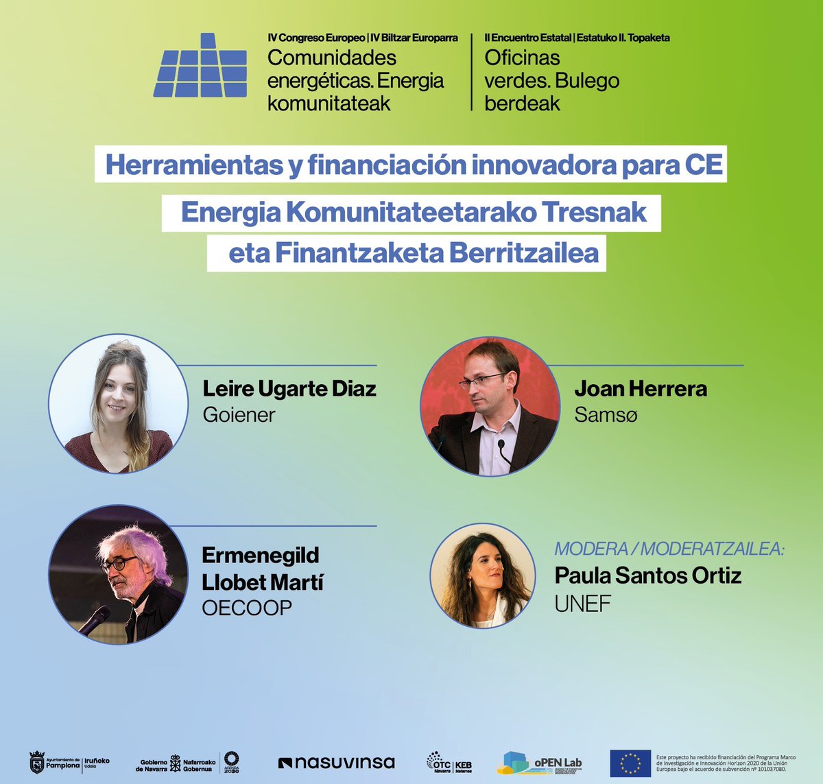 IrunaBerdeaDa's tweet image. IV. Energia Komunitateen Europako Kongresuak funtsezko galdera batihelduko dio: nola abiarazi eta finantzatu benetako proiektuak.🌱 🗓️Maiatzak 6 | Baluarte 📍#TrantsizioEnergetikoa #Iruña #Nafarroa