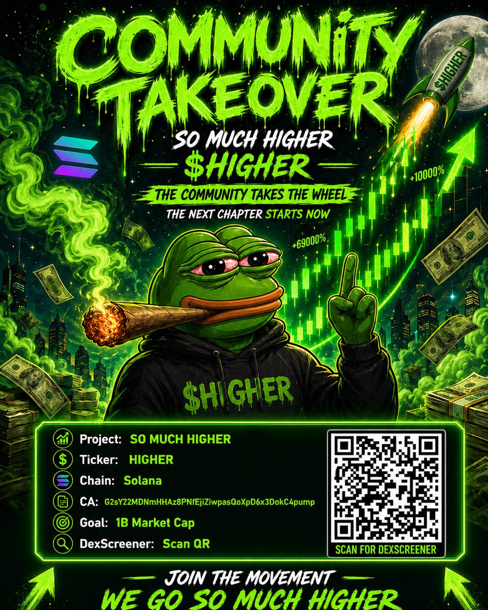 follow_me_on_x's tweet photo. JOIN THE COMMUNITY!
Project: SO MUCH HIGHER
Ticker: $HIGHER
CA: G2sY22MDNmHHAz8PNfEjiZiwpasQoXpD6x3DokC4pump
#SOMUCHHIGHER