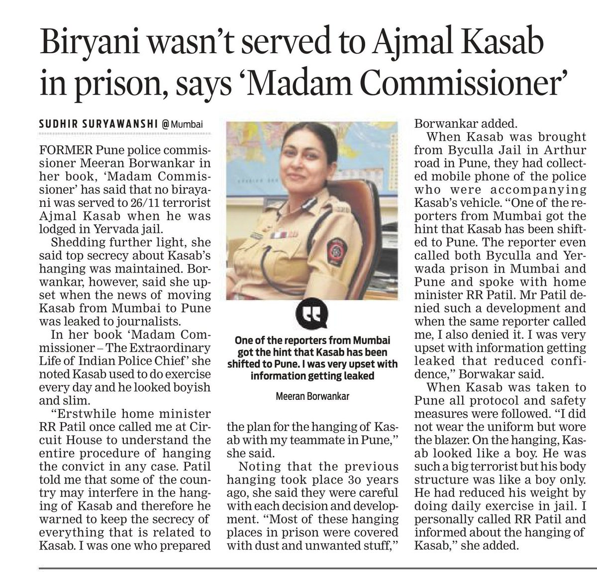 No biryani was served to 26/11 terr0rist Ajmal Kasab when he was lodged in Yervada jail

- Meeran Borwankar, Former Pune police commissioner
