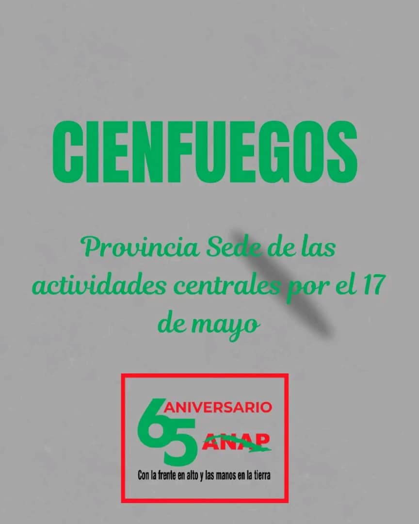 #ANAPCuba felicita a la provincia de Cienfuegos ganadora de la emulación integral y sede del Acto Nacional por el 17 de mayo. También reconoce a Sancti Spiritus y Matanzas por sus resultados como destacadas en la emulación. #65AñosANAP