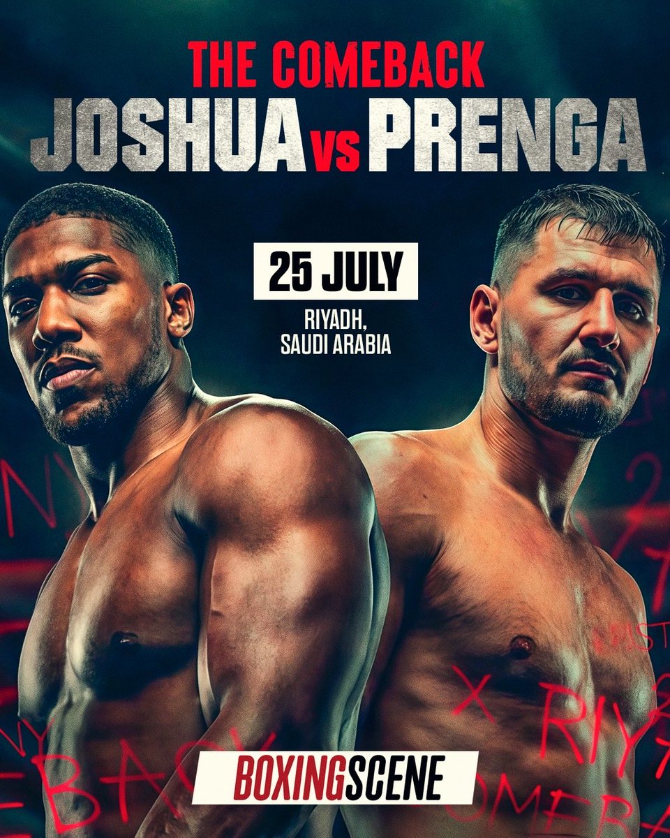 boxingscene's tweet image. THE COMEBACK 👊

Anthony Joshua returns on July 25 in Riyadh against Kristian Prenga (20-1, 20 KOs). AJ is back — but can Prenga spoil the comeback? 👀🥊

#AnthonyJoshua #Boxing #AJ #JoshuaPrenga #RiyadhSeason