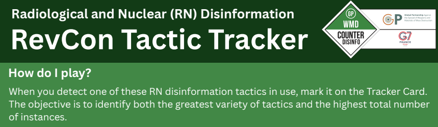 GPctrDisinfo's tweet photo. Disinformation isn’t a game. But gamification can help delegations better understand, identify and debunk disinfo narratives. That’s why we have prepared a tactic tracker and matching exercise for attendees of the 2026 NPT RevCon to use this week. Here: https://t.co/mAmrIc8R93 https://t.co/sNozpTgm0M