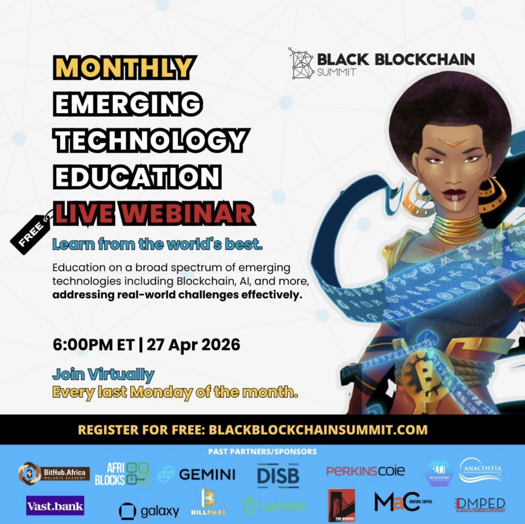 BlkBlockchainDC's tweet image. Join us today for the FREE Monthly Emerging Technology Education Webinar powered by the Black Blockchain Summit! 

📅 27 April 2026 | 6:00PM ET 

👇 Register now:
docs.google.com/forms/d/e/1FAI…

#BlackBlockchainSummit #EmergingTech #FreeWebinar #BlockchainEducation  #SatoshiIsBlack