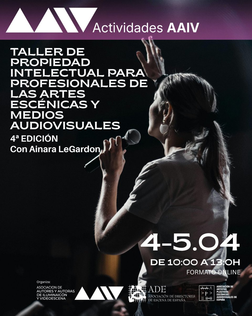 Aai_Adadi's tweet photo. 📚💡Llega la 4ª edición del Taller de Propiedad Intelectual para profesionales de las artes escénicas y medios audiovisuales, impartido por Ainara LeGardon.

Organizado por: AAIV, ADE y AAPEE.

Inscripciones abiertas: https://t.co/dKfpcKaisu  
#ActividadesAAIV https://t.co/PjfDFPqZPK