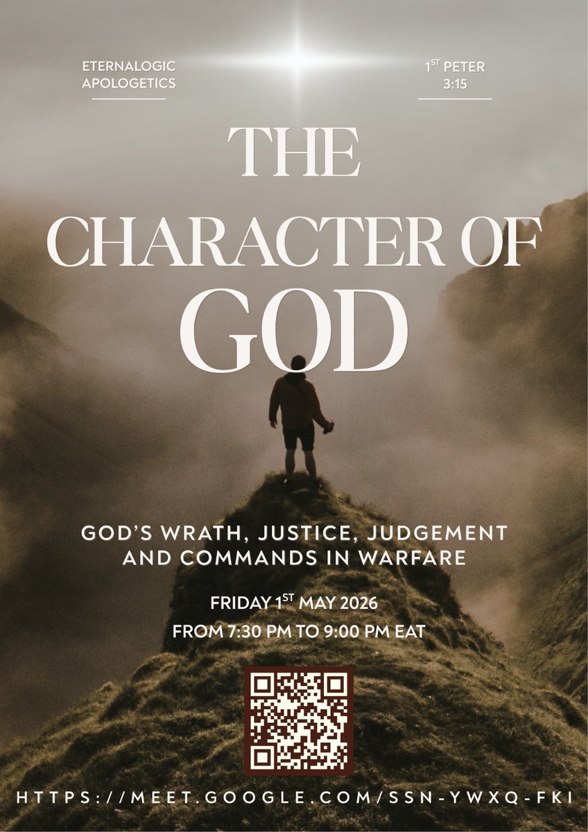 EternaLogic_Apl's tweet photo. This Friday, we will honestly examine the biblical texts on God’s wrath, justice, judgement, and His commands regarding warfare. We’ll explore how these fit within the broader story of Scripture, God’s holiness, human sinfulness, and the unfolding plan of redemption. https://t.co/TZgNzOsGwH