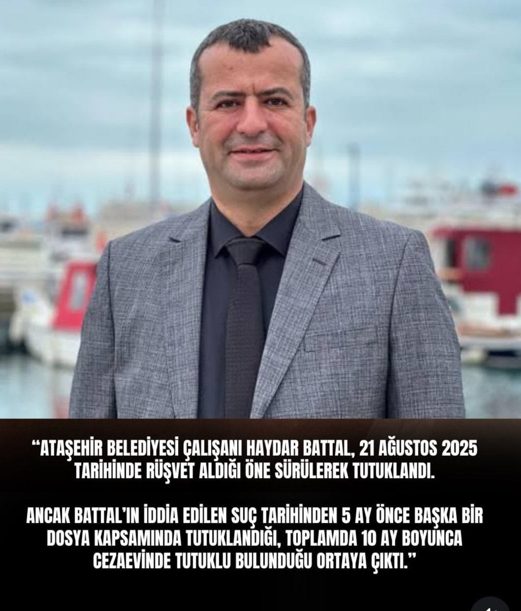 erdogdu_deniz's tweet photo. Ataşehir Belediyesi çalışanı Haydar Battal, 21 Ağustos 2025 tarihinde rüşvet aldığı öne sürülerek tutuklandı. 
Ancak Battal’ın iddia edilen suç tarihinden 5 ay önce başka bir dosya kapsamında tutuklandığı, toplamda 10 ay boyunca cezaevinde tutuklu bulunduğu ortaya çıktı. https://t.co/Hkn4Qnjxnk