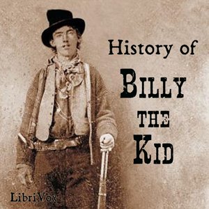 librivox's tweet image. #OnThisDay 1881: Billy the Kid escapes from the Lincoln County jail in Mesilla, New Mexico. #Biography: librivox.org/history-of-bil… #LibriVox #audiobook