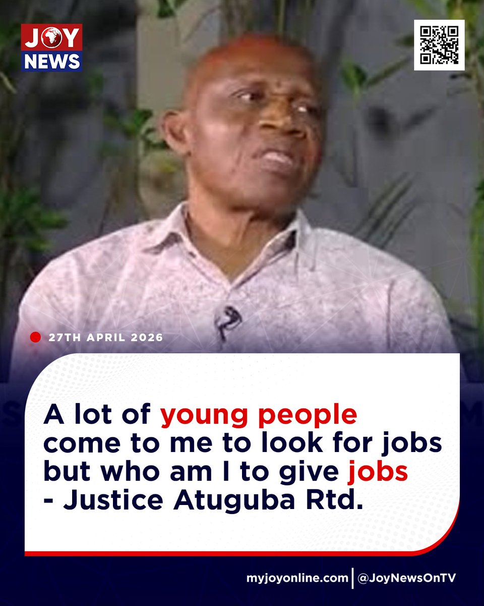 Joy997FM's tweet image. A lot of young people come to me to look for jobs but who am I to give jobs - Justice Atuguba Rtd.

#JoyNews #Viral #Explorepage #Ghana #JoyFM #GhanaNews #Ghana #NewsUpdate #Africa #GhPolitics #News #AfricaNews #CurrentAffairs #Vlog