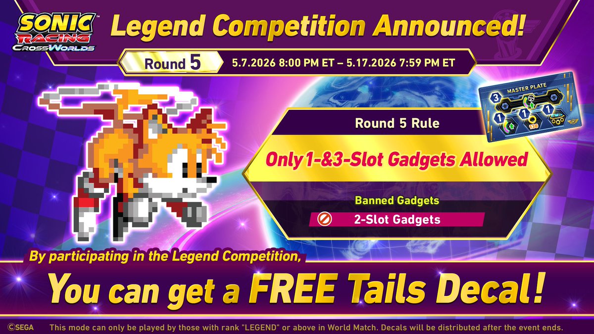 Legend Competition Round 5 is coming! 🔥
￣￣￣￣￣￣￣￣￣￣￣￣￣￣￣￣￣￣￣￣
📅 Starts May 7th, 8:00 PM ET
Round 5 will be a 1-Slot &amp; 3-Slot Gadget-Only Battle.

Play at least once to receive a Tails decal after the event ends! 🦊