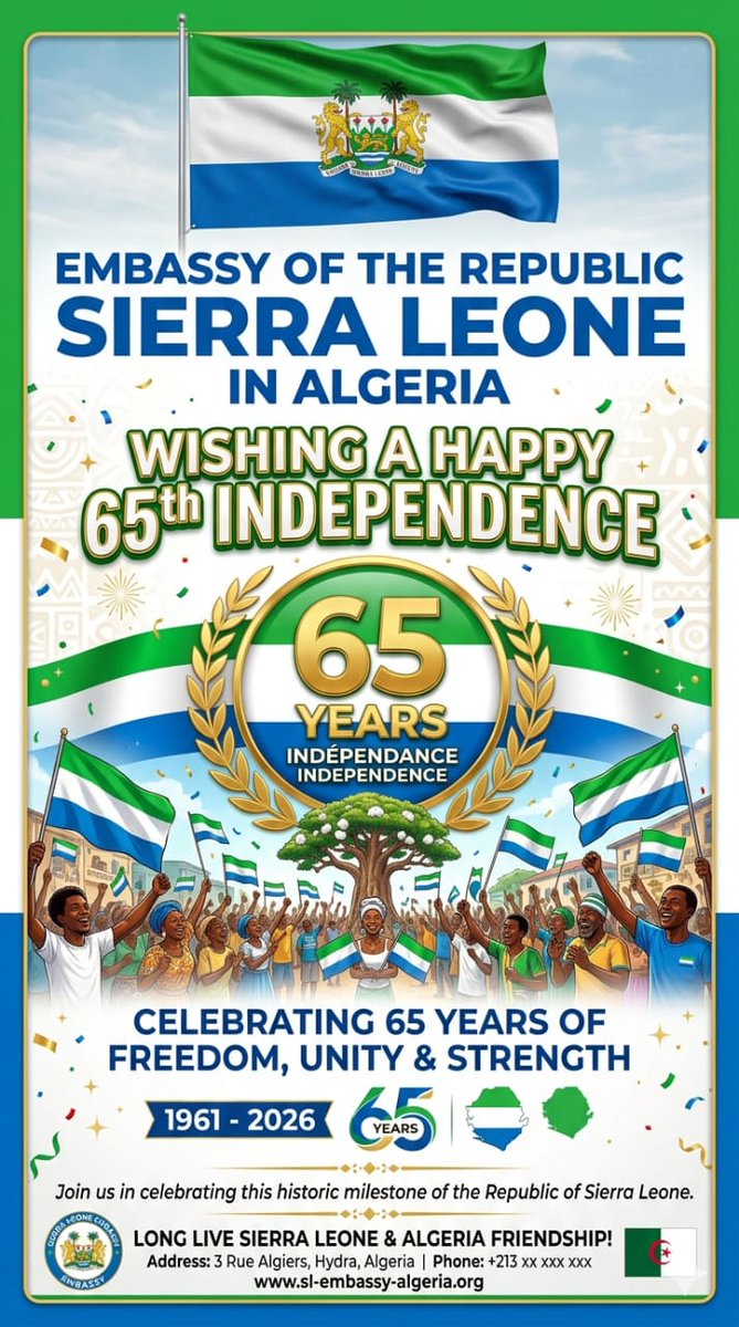 LansanaMmk's tweet photo. The Embassy of the Republic of Sierra Leone, Algiers and staff, wish H. E. President Brig. (Rtd) Dr. Julius Maada Bio. 
Hon. V.P Dr. Mohamed Juldeh Jalloh, The People and Government of Sierra Leone. 
A Happy 65th Independence day
H.E Amb. Alhaji Brima Elvis Koroma https://t.co/HXjYGu8jdR