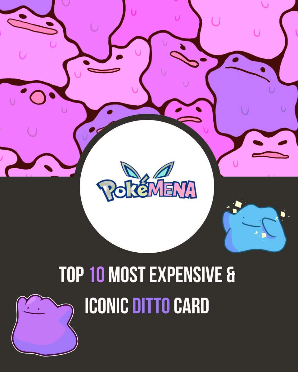 PokeMENA_'s tweet image. Top 10 most iconic (and ridiculously expensive) Ditto cards 💜✨
From rare promos to collector grails, these shapeshifting legends prove Ditto isn’t just cute—it’s valuable.

Which one would you add to your collection? 👀💸 #pokemon #tc #pokemontcg #ditto