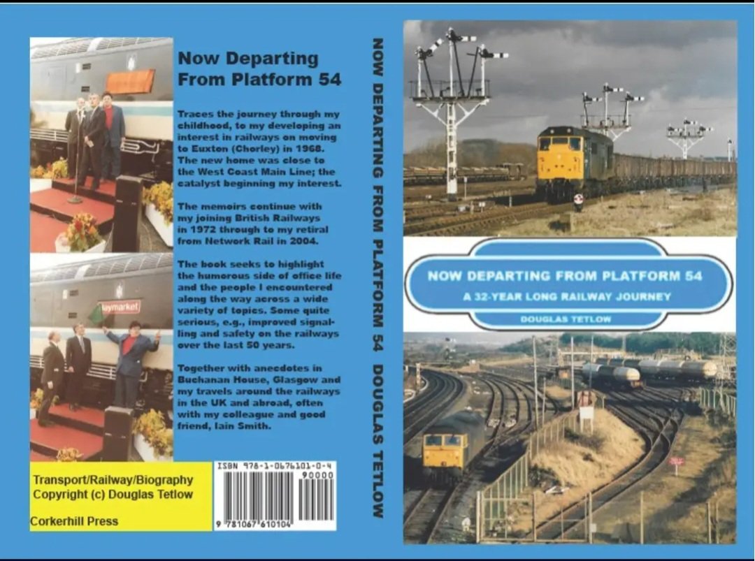 derekbeaugarde's tweet image. The publishing arm of the Two Dereks' 2084 Trilogy and the Pride Series, Corkerhill Press, has moved into publishing a new author's railway memoirs. Coming on 25 May 2026 is Now Departing from Platform 54: A 32-year Long Railway Journey by Douglas Tetlow. #BR #NetworkRail