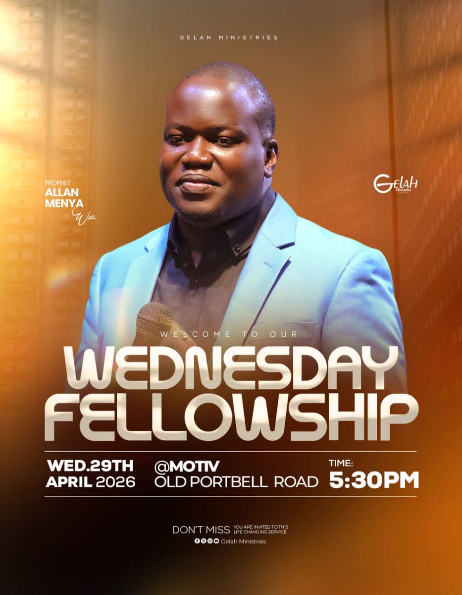 GelahMinistries's tweet photo. Where two or three gather in my name, there am I with them -
 Matthew 18:20  

Join us for Wednesday Fellowship with Prophet Allan Menya.  
📅 Wed, 29th April 2026  
📍 @MOTIV, Old Portbell Road  
🕠 5:30PM  
Your encounter awaits. Don’t come alone!  
#GelahMinistries https://t.co/8soBpZzEuB