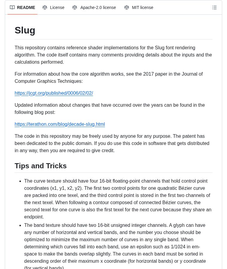 chenzeling4's tweet image. 🔥 GitHub Trending (Refresh)

Slug: GPU font rendering via Bezier curves in shaders. Reference HLSL code with curve/band texture optimizations. Based on 2017 JCGT paper. Patent in public domain. Free with attribution.

1,341 stars
#ComputerGraphics #Fonts #Shaders