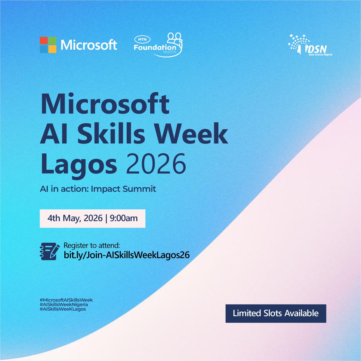 dsn_ai_network's tweet photo. Abuja set the foundation. Lagos advances the momentum.

Microsoft AI Skills Week Lagos, delivered by @dsn_ai_network in partnership with @MTNFoundation, is designed to move beyond conversations into capability.

In today’s data-driven economy, raw telecom data alone does not create value. Intelligence does. AI transforms signals into decisions, automation, and measurable impact.

This convening brings together builders, engineers, and decision-makers to engage with what truly drives innovation:

• Applied AI learning from industry experts 
• Hands-on solution development 
• Real-world use cases across sectors 
• Strategic collaboration with ecosystem leaders

Date: 4th – 7th May 2026 
Location: Lagos

This is not just another event. It is a platform for building what comes next.

🔗 Register: https://t.co/MuALE0tESP

#DataScienceNigeria #AISkillsWeekNigeria #AISkillsWeekLagos #AILeadership #DigitalTransformation