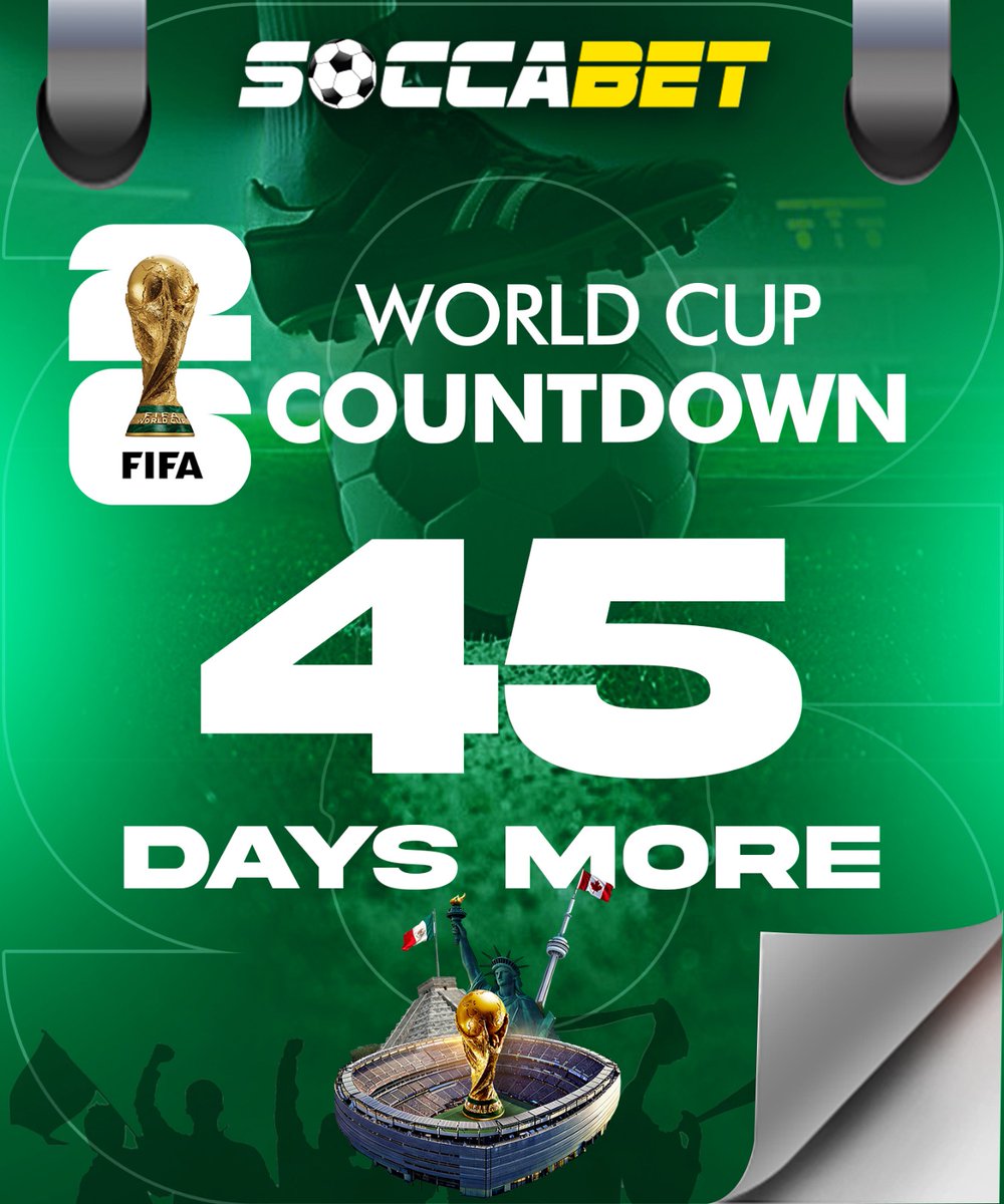 soccabet's tweet image. The countdown is on! Just 45 days left until World Cup action kicks off. Who’s ready for football’s biggest stage? 🌍🏆

#BetwithSoccabet #WorldCup2026