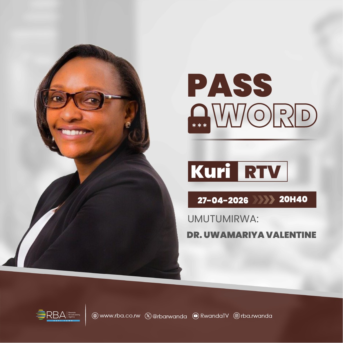 RwandaTV's tweet image. 🚨 MURARARITSWE 🚨

Mu kiganiro #Password cyo kuri uyu wa Mbere, turakira Dr. Uwamariya Valentine wayoboye Minisiteri zitandukanye zirimo iy’Uburezi, iy’Umuryango n’iy’Ibidukikije.

Ntucikwe n’iki kiganiro gitambuka kuri Televiziyo Rwanda guhera 20h40. #RBAShowbiz
