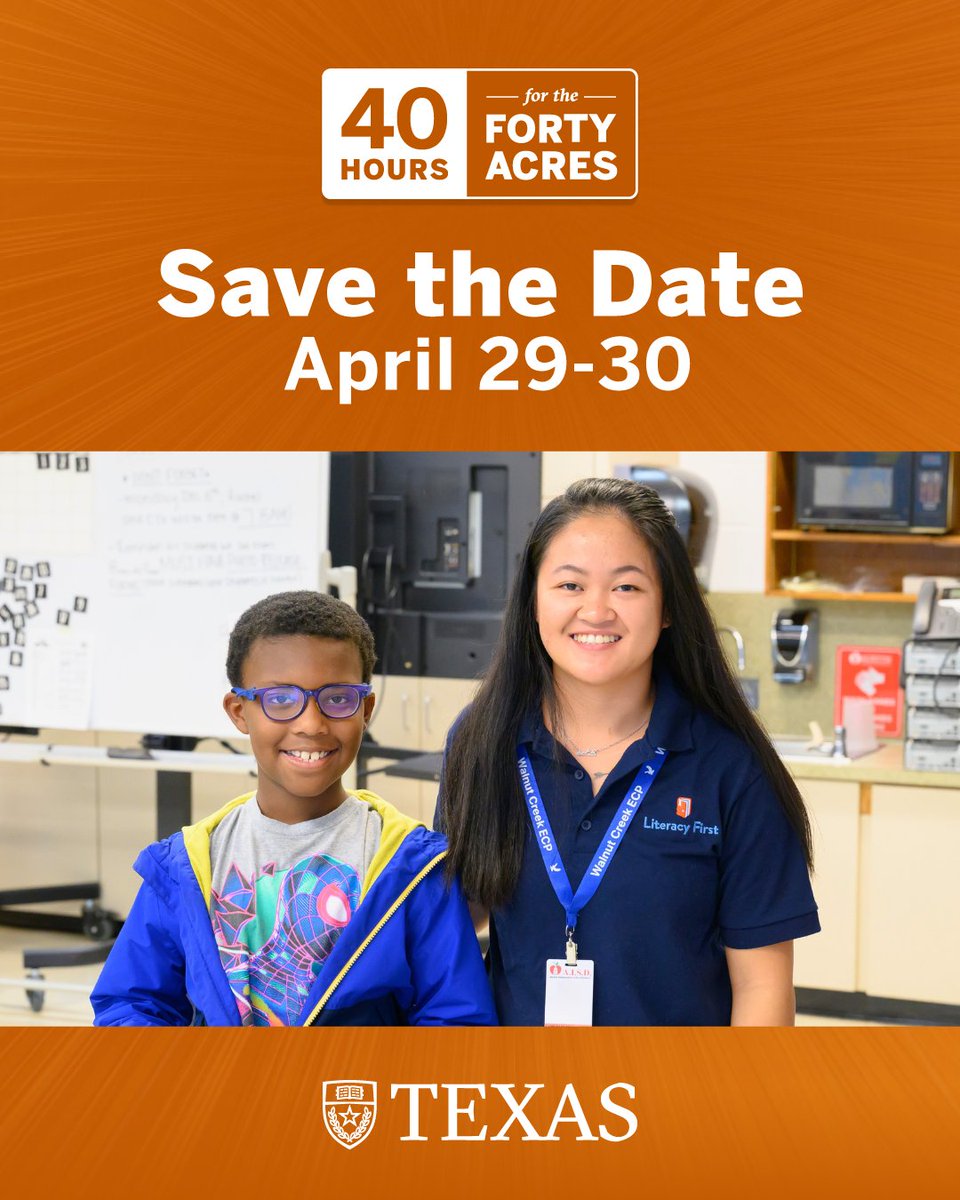 literacy_first's tweet photo. Save the date—40 Hours for the Forty Acres is April 29–30! This UT-wide day of giving strengthens our local community. Help Literacy First give more students the high-quality tutoring they need to become better readers. Save the date or give today: https://t.co/NXceagbADI https://t.co/5X7M0rJbY1