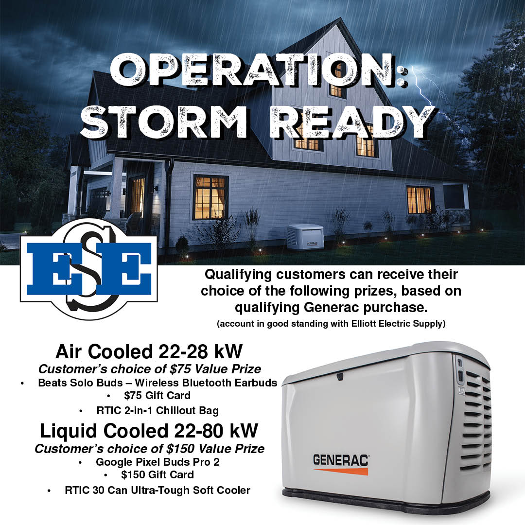Operation: Storm ready 🌪️

Qualifying customers can receive their choice of the prizes on the flyer below based on a qualifying Generac purchase! 💪

Stop by your local Elliott Electric Supply for more details! 🔥

👉 elliottelectric.com/Locations/Main…

#ElectricalPromotions #EES