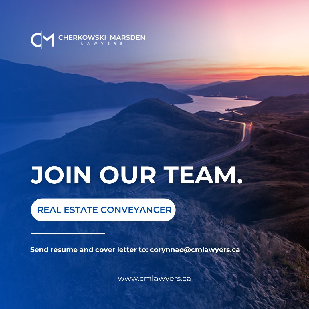 CMLawyersBC's tweet image. Cherkowski Marsden LLP seeks a Real Estate Conveyancer in Vernon/Salmon Arm. Apply to Corynna: corynnao@cmlawyers.ca 📧 #JobOpportunity