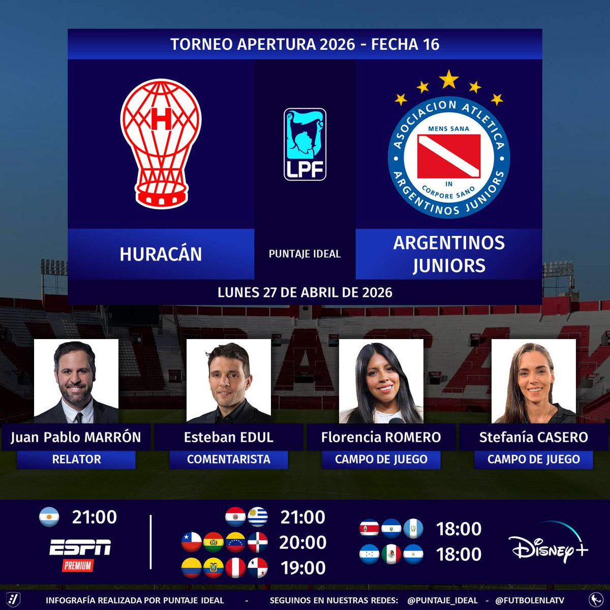 Puntaje_Ideal's tweet photo. ⚽ #TorneoApertura2026 🇦🇷 | #Huracán vs. #Argentinos
🎙 Relator: @JuanPabloMarron
🎙 Comentarista: @estebanedul
🎙 Campo de juego: @florjuy_ y @stefaniacasero
📺 #ESPNPremium 🇦🇷
💻📱 @disneyplusla Latinoamérica (❌🇦🇷)
🤳 #LPFxESPN - #PackFútbol - #DisneyPlus
Dale RT 🔃 https://t.co/blQOz5EbZ0