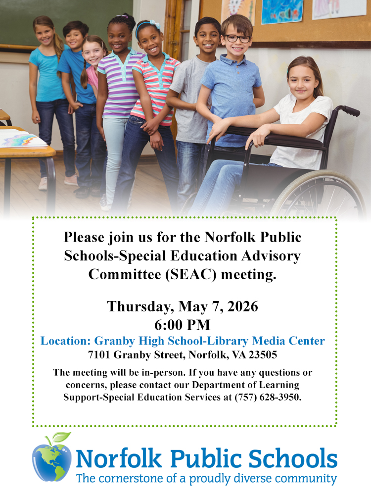 NPSchools_VA's tweet image. 🌟 Join us for Norfolk Public Schools’ Special Education Advisory Committee (SEAC)! 🌟

📅 Thursday, May 7, 2026
🕕 6:00 PM
📍 Granby High School Library Media Center - 7101 Granby Street, Norfolk, VA 23505

We look forward to seeing you there! ✨

#NPS #SEAC #SpecialEducation