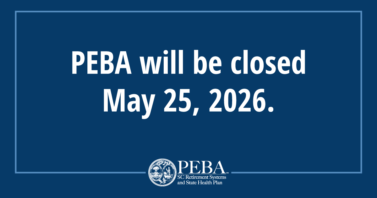 scpeba's tweet photo. PEBA will be closed on Monday, May 25 in observance of Memorial Day. We will reopen at 8:30 a.m. on Tuesday, May 26. https://t.co/7regq3J5sb