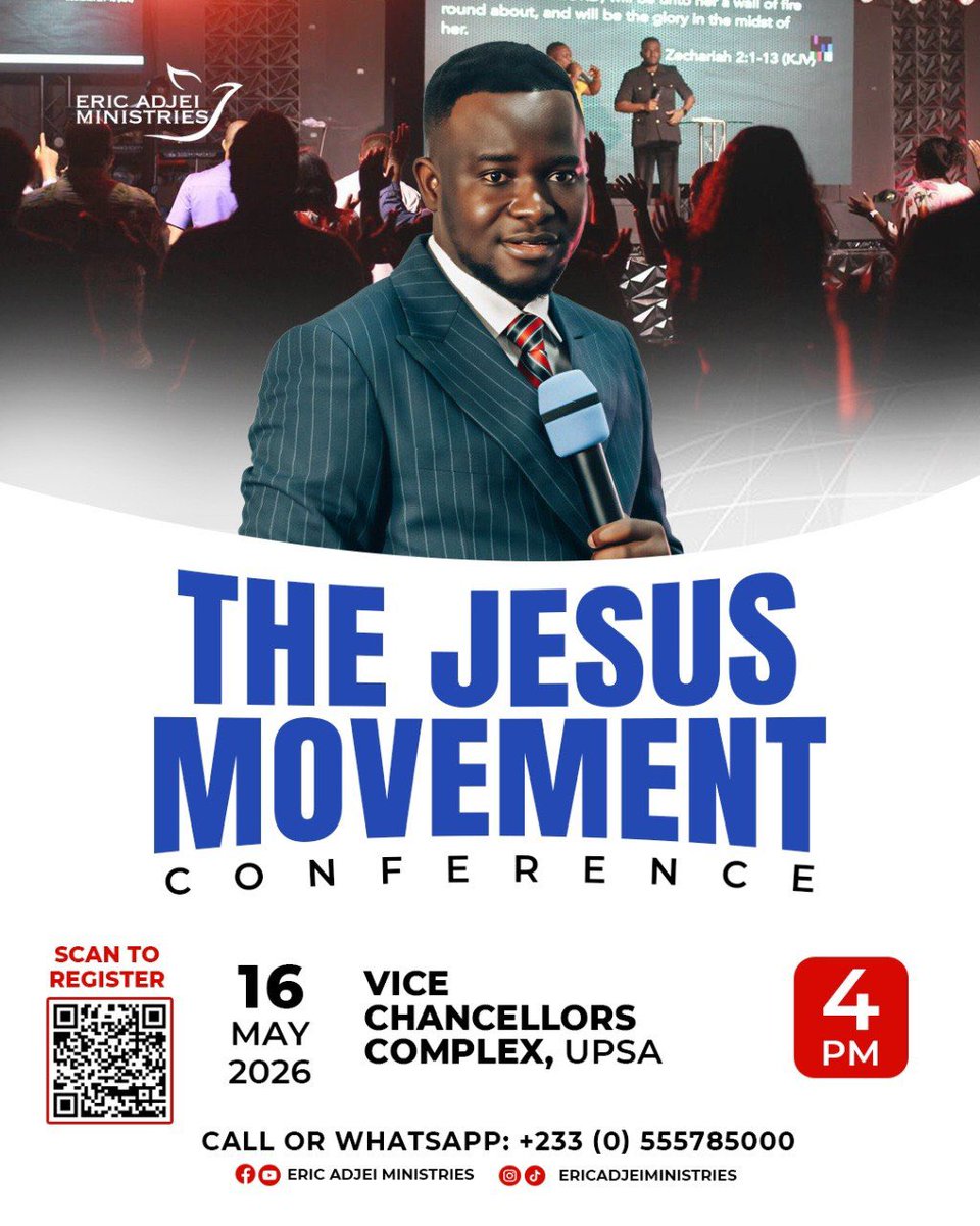 ericadjei_cgi's tweet photo. Something is about to move in this city🔥

The Jesus Movement Conference is happening — 16 May 2026, 4PM at the Vice Chancellors Complex, UPSA.

This is not just an event. This is a movement. Come expecting.

https://t.co/u4KjgXU3KE

#TJMC2026 #JesusMovement #EricAdjeiMinistries https://t.co/3iYrLswV30