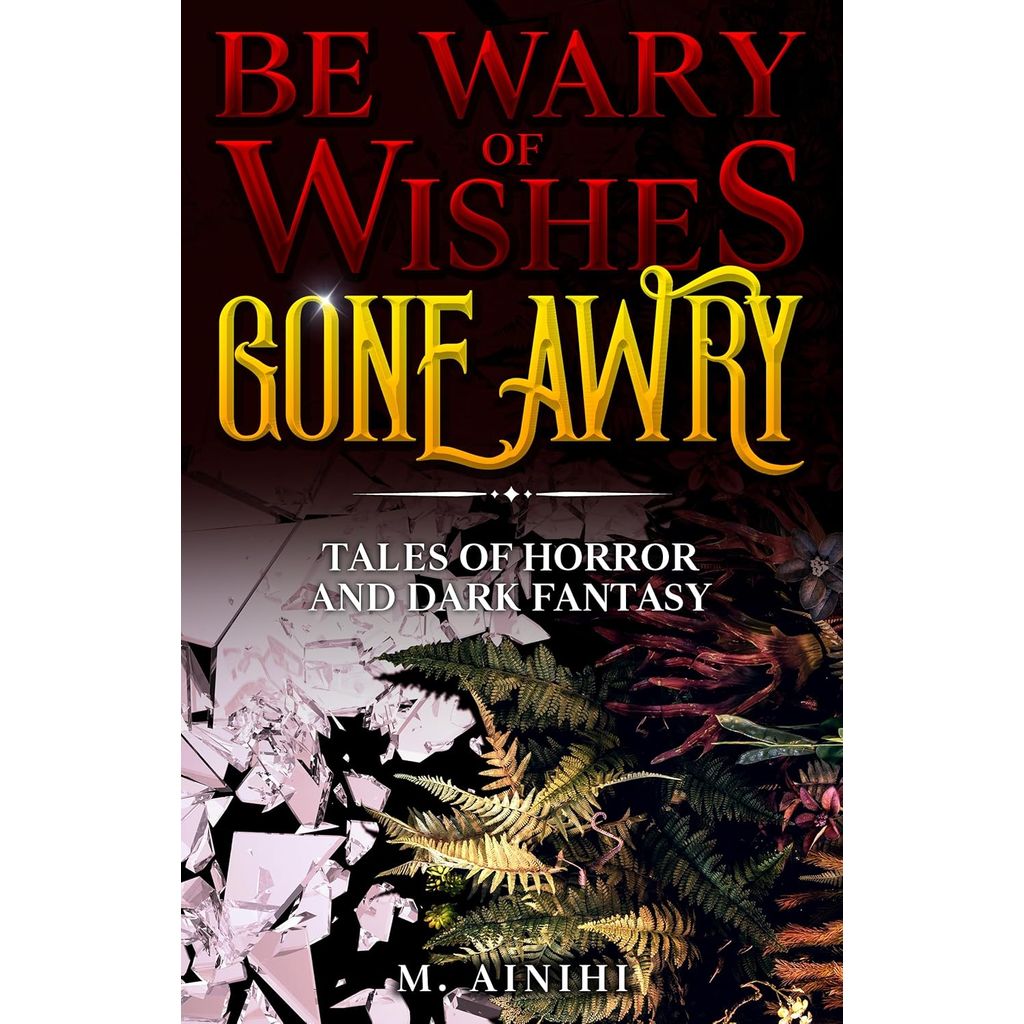 LiteraryTitan's tweet image. Be Wary of Wishes Gone Awry gives #readers a #collection of #horror and #DarkFantasy #stories where ordinary desires like love, relief, &amp;amp; progress are granted in twisted forms, revealing the devastating cost of trying to control what should be left alone. amzn.to/3P6uYci?utm_ca…