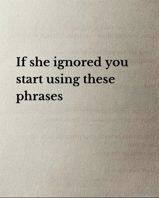majestymasculin's tweet photo. If she ignored you start using these phrases

-Thread- https://t.co/GnvpjTZBj6