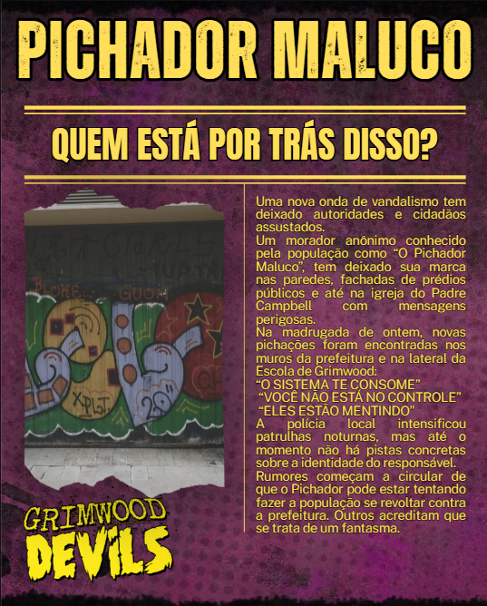 Myerzinho's tweet image. Cuidado com o Pichador Maluco. 😈
Descubra mais no dia 08/05.
#GrimwoodDevilsRPG #alémdanévoa #rpg