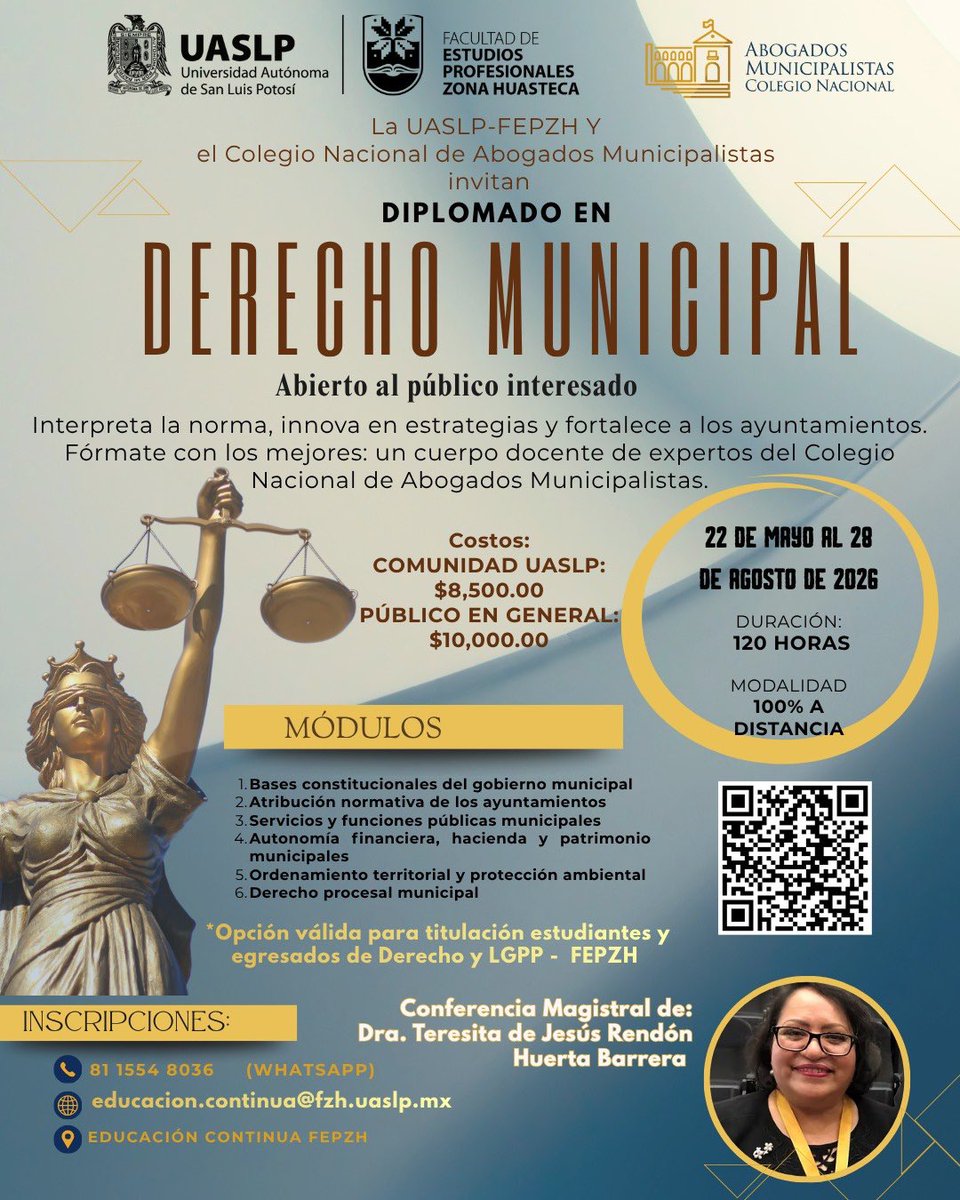 DerMunicipal's tweet photo. Continúa abierto el periodo de inscripciones al diplomado en #DerechoMunicipal convocado por @LaUASLP en colaboración con el Colegio Nacional de #AbogadosMunicipalistas.
Informes en educacion.continua@fzh.uaslp.mx y por WhatsApp en el número (52) 81 1554 8036.
Inicio: 22 de mayo. https://t.co/3eiNWhN39O