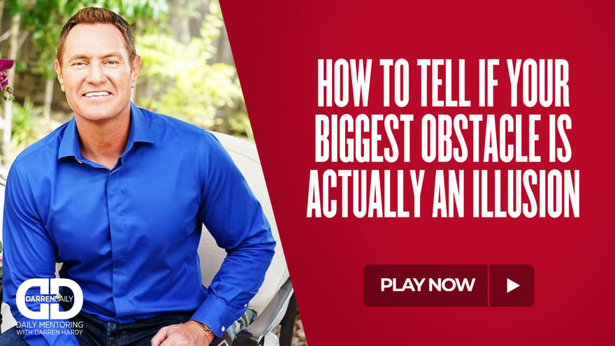 terrywhalin's tweet image. How to Tell If Your Biggest Obstacle Is Actually an Illusion from bestselling author Darren Hardy (@darrenhardy) at: ow.ly/QBKy50YQvLe #success #BetterEveryDay Use this link to subscribe to Darren Daily: sparklp.co/terry14d682