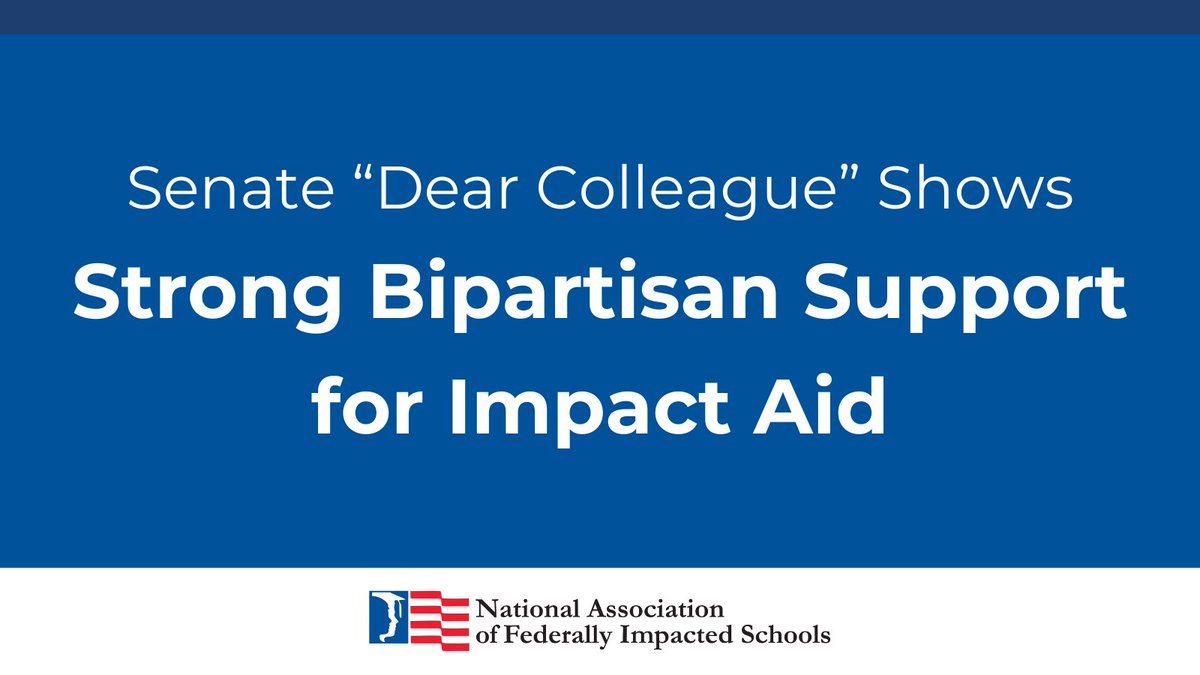 NAFISschools's tweet photo. With 33 signatories, the FY 2027 Senate Dear Colleague letter highlights strong bipartisan support for #ImpactAid. It reinforces continued congressional commitment to federally impacted school districts and the students they serve. https://t.co/D83jmT5urp https://t.co/kDomygt87n