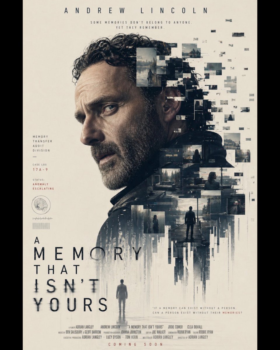 Starpster2's tweet photo. A memory that isn’t yours #andrewlincoln #movieposter #design #graphic https://t.co/h3vjwupSQ1
