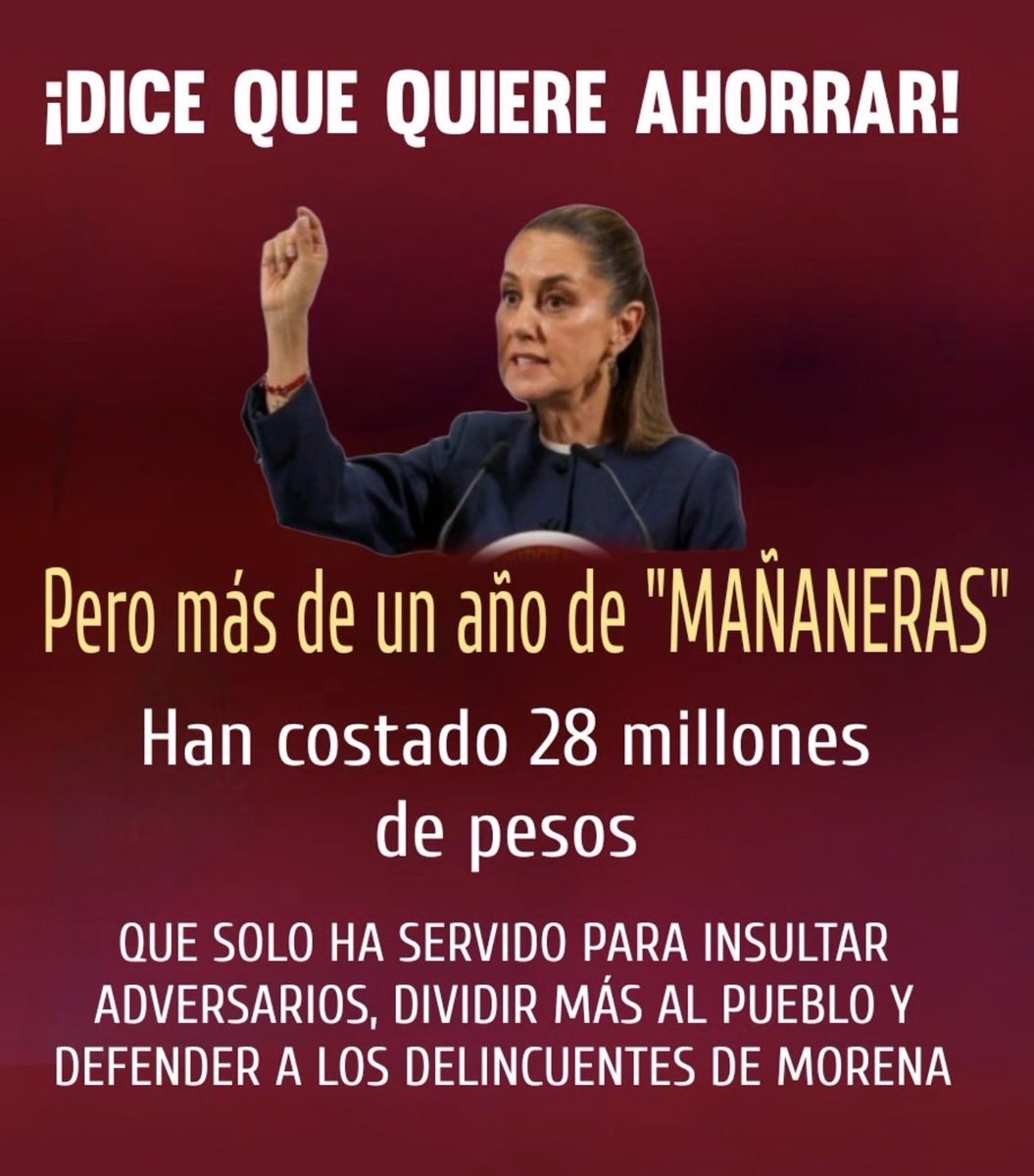 <a href="/Claudiashein/">Claudia Sheinbaum Pardo</a> Las mentadas MAÑANERAS del pueblo sólo sirven para engañar y distraer a los mexicanos, todo lo que se podría ahorrar si mejor se pusieran a trabajar.

Gobierno de la MENTIRA, CORRUPCIÓN y MEDIOCRIDAD.
#fueraMorena
#GobiernoCriminalCorruptoMentirosoYMafioso #GobiernoDeInútiles