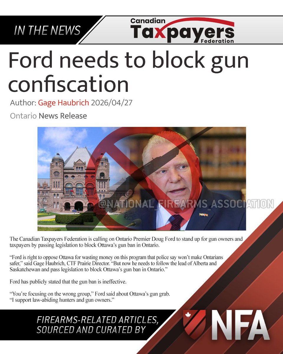 CanadasNFA's tweet photo. Gage Haubrich - @haubrich_g and The Canadian Taxpayers Federation - @taxpayerDOTcom has joined the growing call for Doug Ford to block the confiscations. 

The NFA has had the meetings, and we’ve had the assurances. But we agree, now we need action - clear, written policy from the Ontario provincial government.

𝐅𝐨𝐫𝐝 𝐧𝐞𝐞𝐝𝐬 𝐭𝐨 𝐛𝐥𝐨𝐜𝐤 𝐠𝐮𝐧 𝐜𝐨𝐧𝐟𝐢𝐬𝐜𝐚𝐭𝐢𝐨𝐧
𝐺𝑎𝑔𝑒 𝐻𝑎𝑢𝑏𝑟𝑖𝑐ℎ, 𝐶𝑎𝑛𝑎𝑑𝑖𝑎𝑛 𝑇𝑎𝑥𝑝𝑎𝑦𝑒𝑟𝑠 𝐹𝑒𝑑𝑒𝑟𝑎𝑡𝑖𝑜𝑛
𝗔𝗽𝗿𝗶𝗹 𝟮𝟳, 𝟮𝟬𝟮𝟲

https://t.co/twfjirU8CA