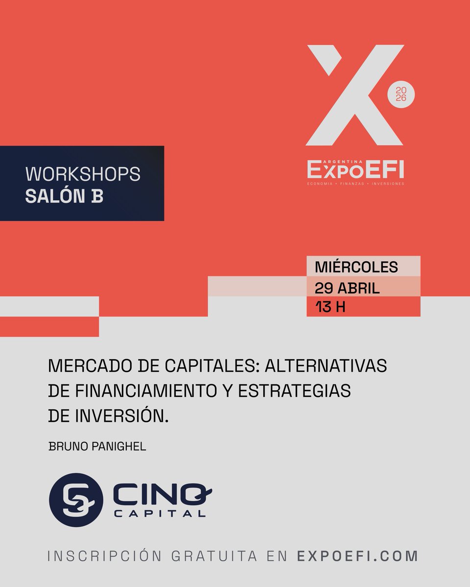 ExpoEFI's tweet image. #Workshop #ExpoEFI 
"Mercado de capitales: Alternativas de financiamiento y estrategias de inversión."
@cinqcapital 

Por: Bruno Panighel

Miércoles 29/4 13 hs. | Salón B
Inscripción gratuita en expoefi.com