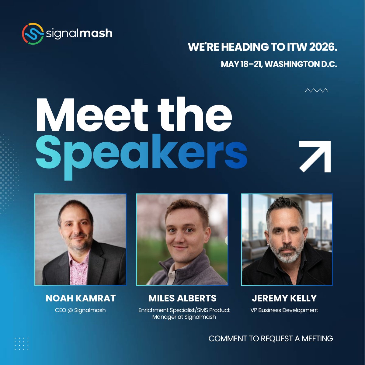 signalmash's tweet image. @noahkamrat , Jeremy &amp;amp; Miles from Signalmash are heading to ITW 2026

May 18–21, Washington D.C.

Carriers, aggregators, ISVs &amp;amp; enterprise buyers let’s connect.

Limited slots. Comment or DM to book.

#ITW2026 #RCS #CPaaS #Telecom