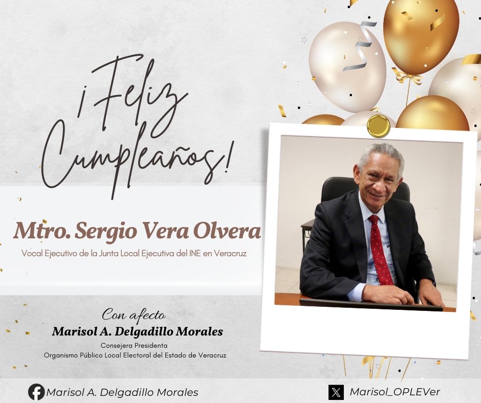 Marisol_OPLEVer's tweet photo. Extiendo mis felicitaciones con motivo de su cumpleaños al Mtro. Sergio Vera Olvera [@sveraol] Delegado del @INE_Veracruz deseando que pase un gran día y un año lleno de éxitos y satisfacciones.🎉🎉🎉 https://t.co/0fLZWUOO14