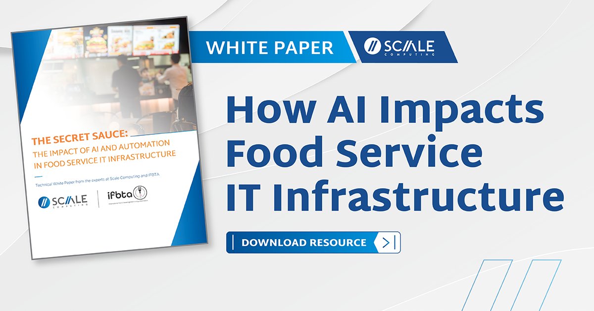 ScaleComputing's tweet image. If you lead IT in #retail or #QSR, this white paper from Scale Computing™ &amp;amp; @IFBTA is for you! Discover the secret sauce of AI + automation in food service #ITinfrastructure &amp;amp; how our AI-driven #edgecomputing platform can help you modernize your business:
scalecomputing.com/resources/how-…